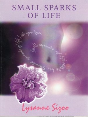 cover image of Small Sparks of Life